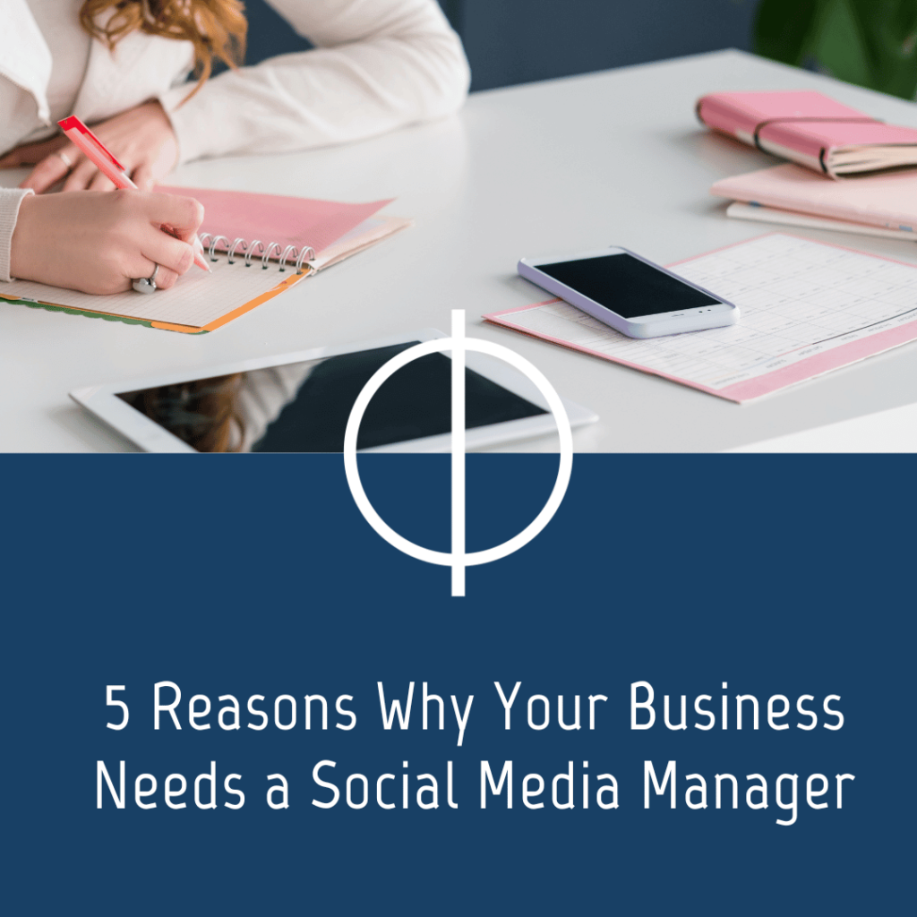 Reasons You Need A Social Media Manager